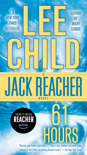 61 Hours: A Jack Reacher Novel - Ingram