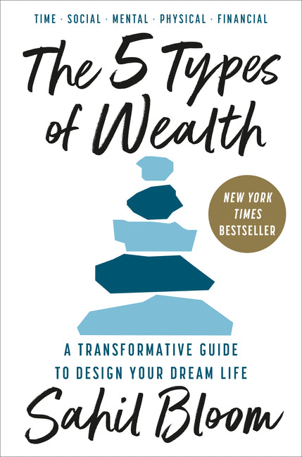 5 Types of Wealth: A Transformative Guide to Design Your Dream Life - Ingram