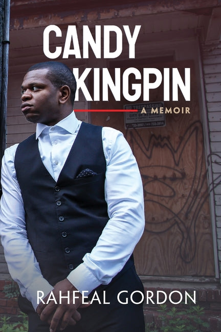 Candy Kingpin: A Memoir - Ingram