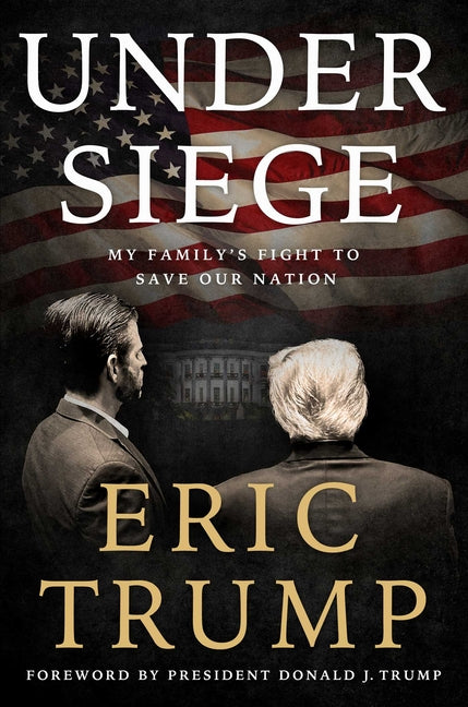 Under Siege: My Family's Fight to Save Our Nation - Ingram
