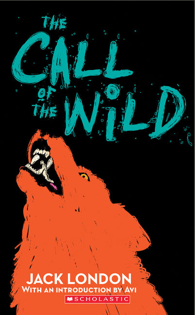 Call of the Wild (Scholastic Classics) - Ingram