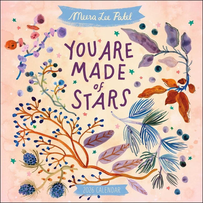 Meera Lee Patel 2026 Wall Calendar: You Are Made of Stars - Ingram