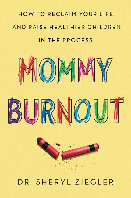 Mommy Burnout - Ingram