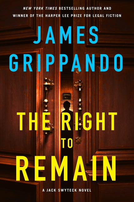 The Right to Remain: A Jack Swyteck Novel - Ingram