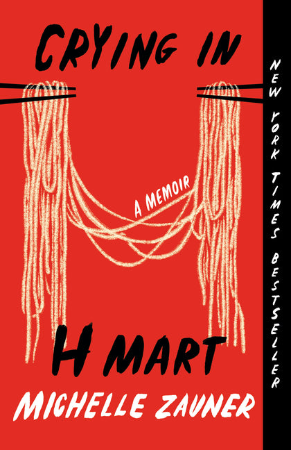 Crying in H Mart: A Memoir - Ingram