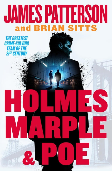 Holmes, Marple & Poe: A Holmes, Margaret & Poe Mystery - Ingram