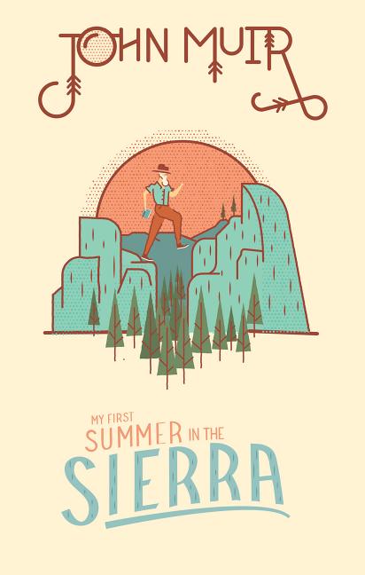 My First Summer in the Sierra - Ingram