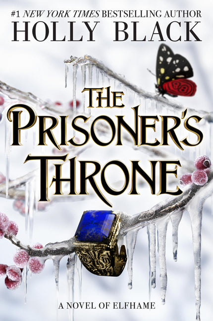 Prisoner's Throne: A Novel of Elfhame Volume 2 - Ingram