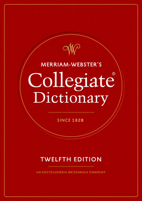 Merriam-Webster's Collegiate Dictionary - Ingram