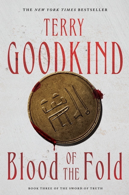 Blood of the Fold: Book Three of the Sword of Truth - Ingram