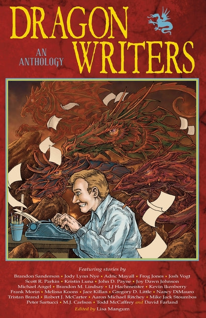 Dragon Writers: An Anthology - Ingram