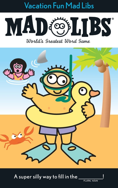 Vacation Fun Mad Libs: World's Greatest Word Game - Ingram