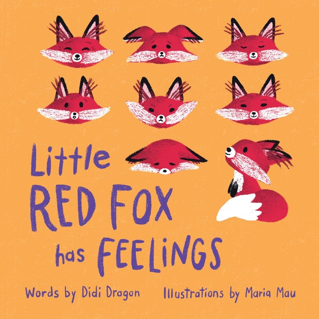 Little Red Fox has Feelings: A Book about Exploring Emotions - Ingram