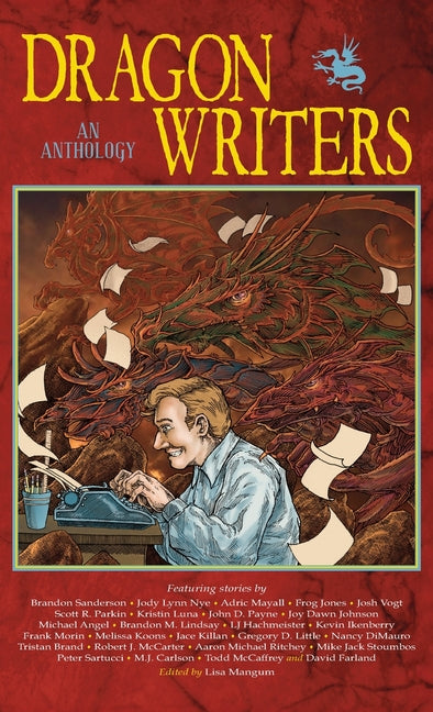 Dragon Writers: An Anthology - Ingram