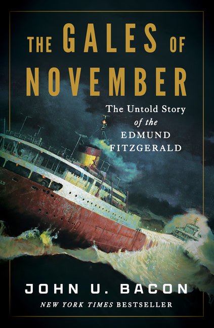 Gales of November: The Untold Story of the Edmund Fitzgerald - Ingram
