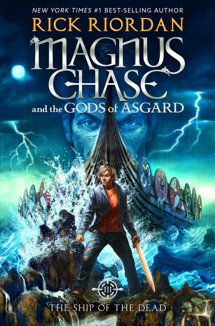 Magnus Chase and the Gods of Asgard, Book 3: Ship of the Dead, The-Magnus Chase and the Gods of Asgard, Book 3 - Ingram