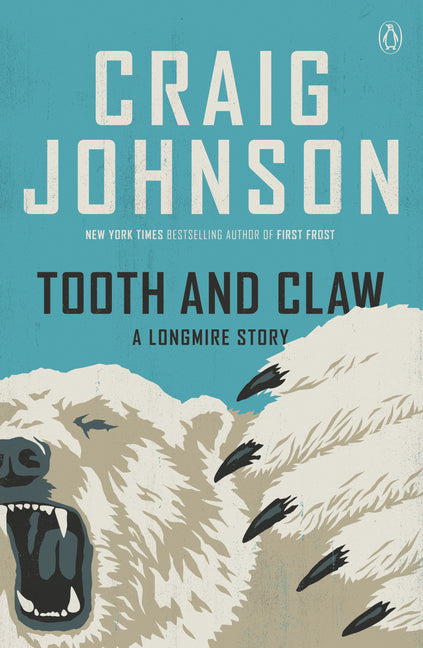Tooth and Claw: A Longmire Story - Ingram