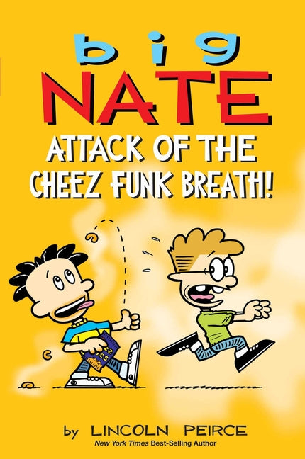 Big Nate: Attack of the Cheez Funk Breath: Volume 32 - Ingram