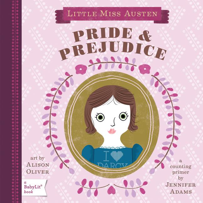 Pride & Prejudice: A Babylit(r) Counting Primer - Ingram