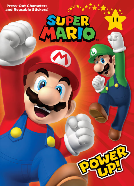 Super Mario: Power Up! (Nintendo(r)): Press-Out Characters and Reusable Stickers! - Ingram