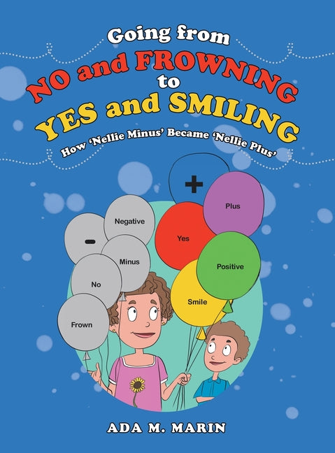Going from No and Frowning to Yes and Smiling: How 'Nellie Minus' Became 'Nellie Plus' - Ingram
