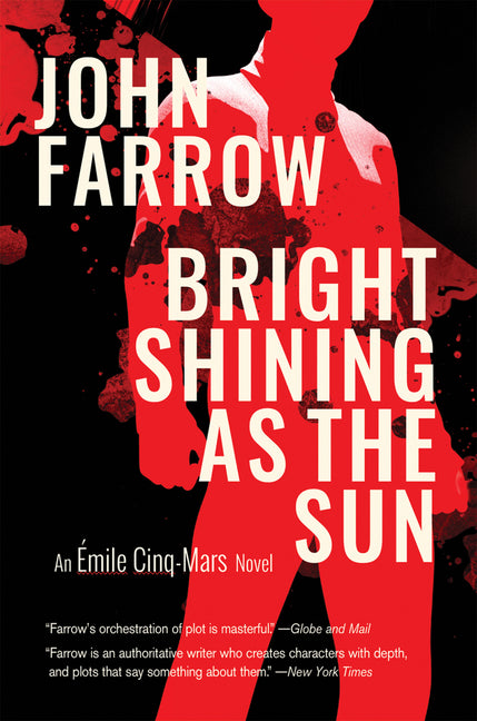 Bright Shining as the Sun: An Émile Cinq-Mars Novel - Ingram