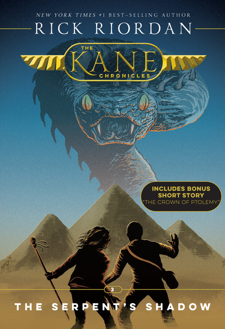Kane Chronicles, the Book Three: Serpent's Shadow, The-Kane Chronicles, the Book Three (New Cover) - Ingram