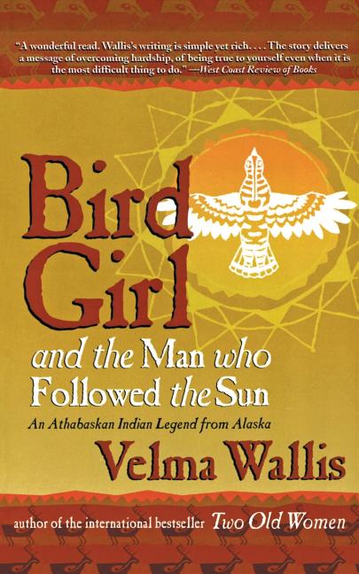 Bird Girl and the Man Who Followed the Sun - Ingram